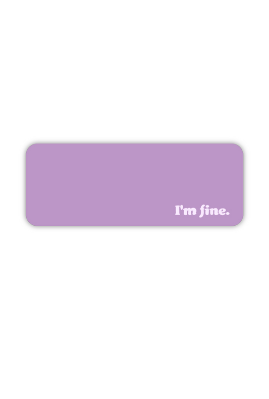 I'm Fine Purple Gaming Mat | Pre-Sale